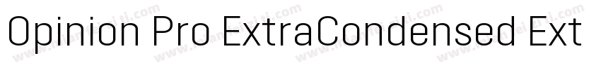 Opinion Pro ExtraCondensed ExtraBol字体转换